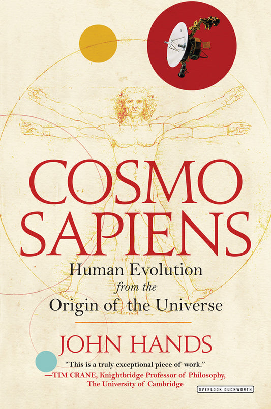 Cosmosapiens: Human Evolution from the Origin of the Universe Book by John Hands