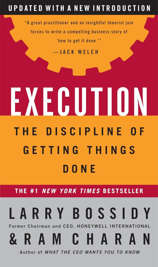 Execution: The Discipline of Getting Things Done Book by Lawrence Bossidy and Ram Charan