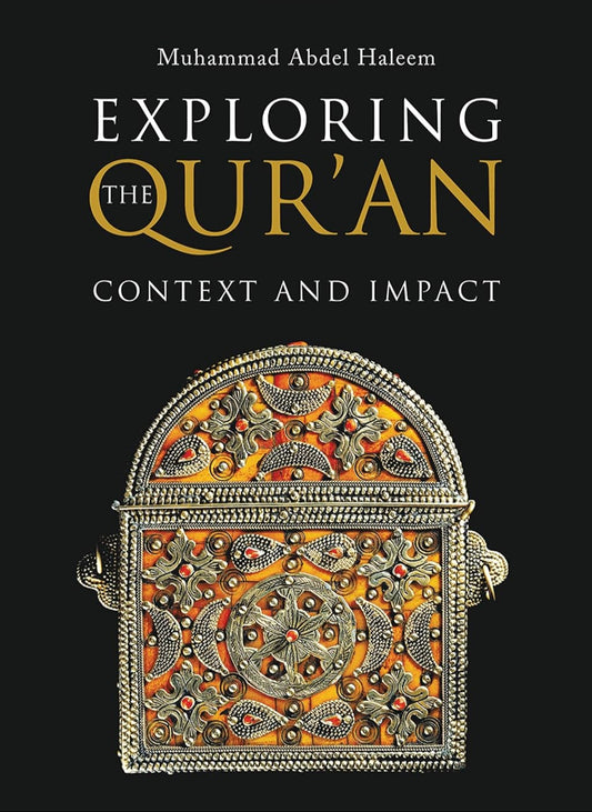 Exploring the Quran: Context and Impact Book by Muhammad Abdel-Haleem