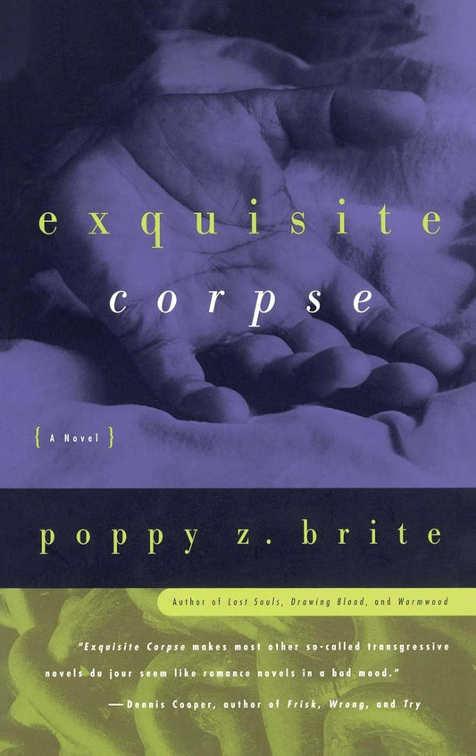 Exquisite Corpse Novel by Poppy Z. Brite