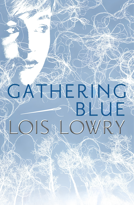 Gathering Blue Novel by Lois Lowry