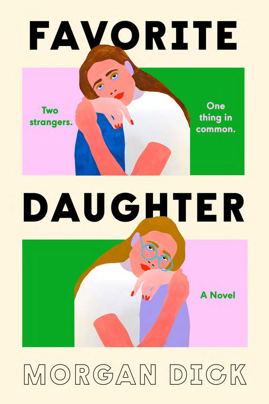 Favorite Daughter Book by Morgan Dick