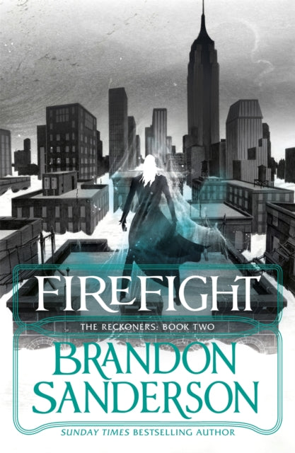 Firefight: A Reckoners Novel by Brandon Sanderson