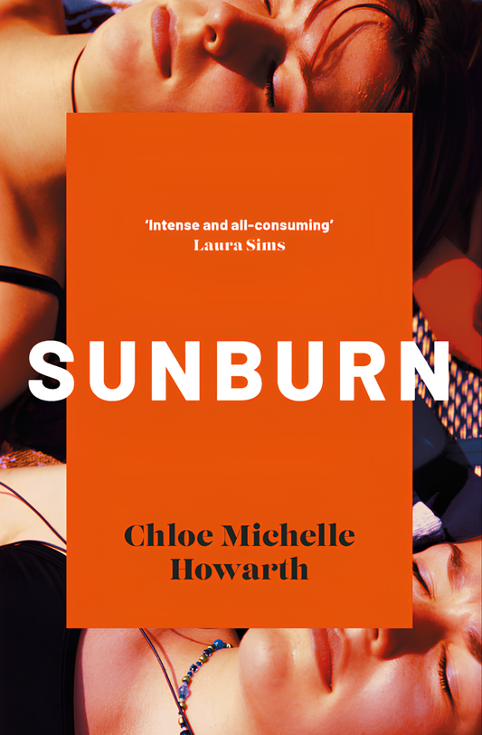 Sunburn Book by Chloe Michelle Howarth