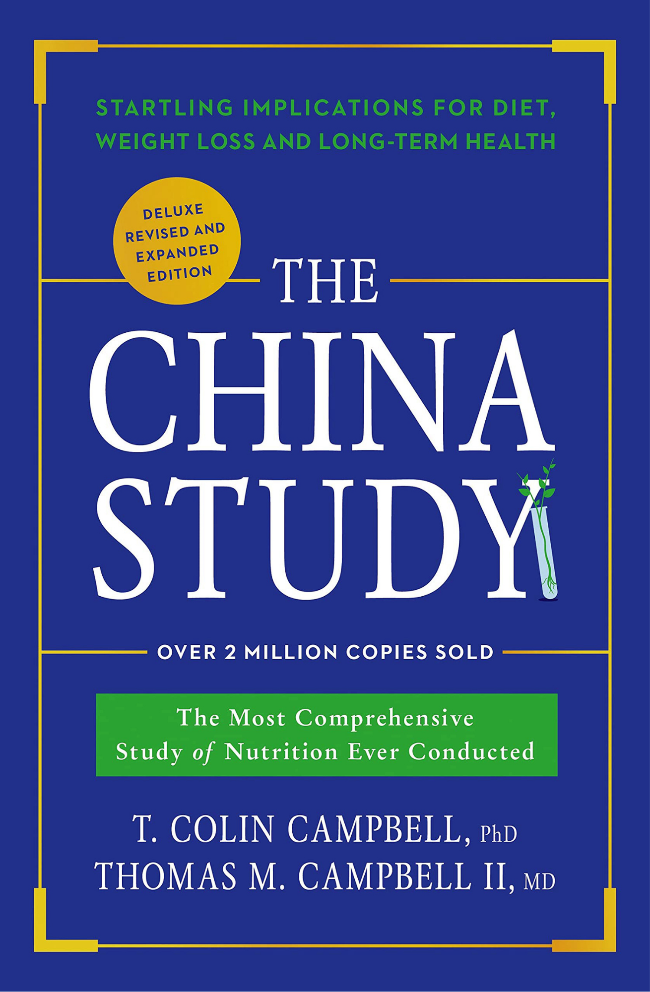 The China Study Book by T. Colin Campbell and Thomas M. Campbell