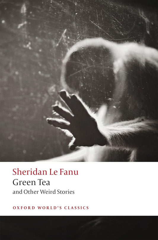 Green Tea and Other Weird Stories Book by Sheridan Le Fanu
