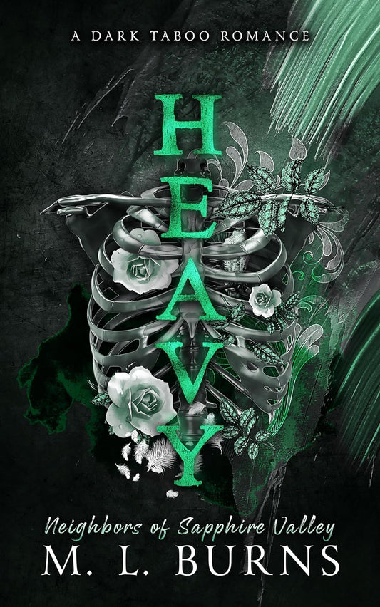 HEAVY (Neighbors of Sapphire Valley Book 1) by M. L. Burns