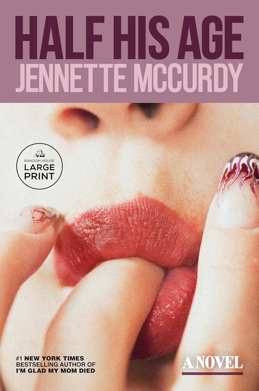 Half His Age Book by Jennette McCurdy