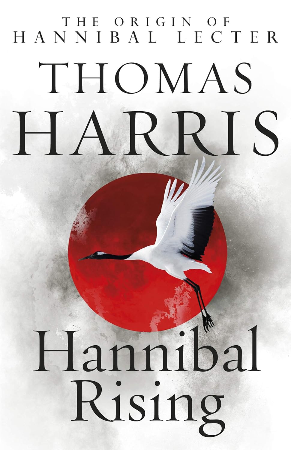 Hannibal Rising Novel by Thomas Harris