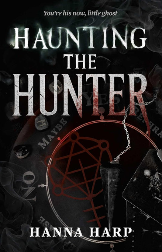 Haunting the Hunter Novel by Hanna Harp