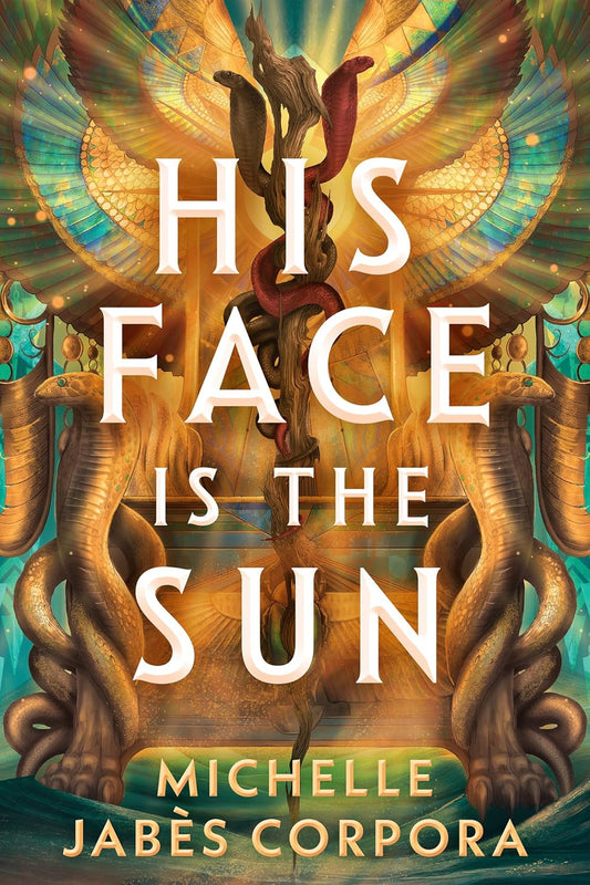 His Face is the Sun Book by Michelle Jabes Corpora