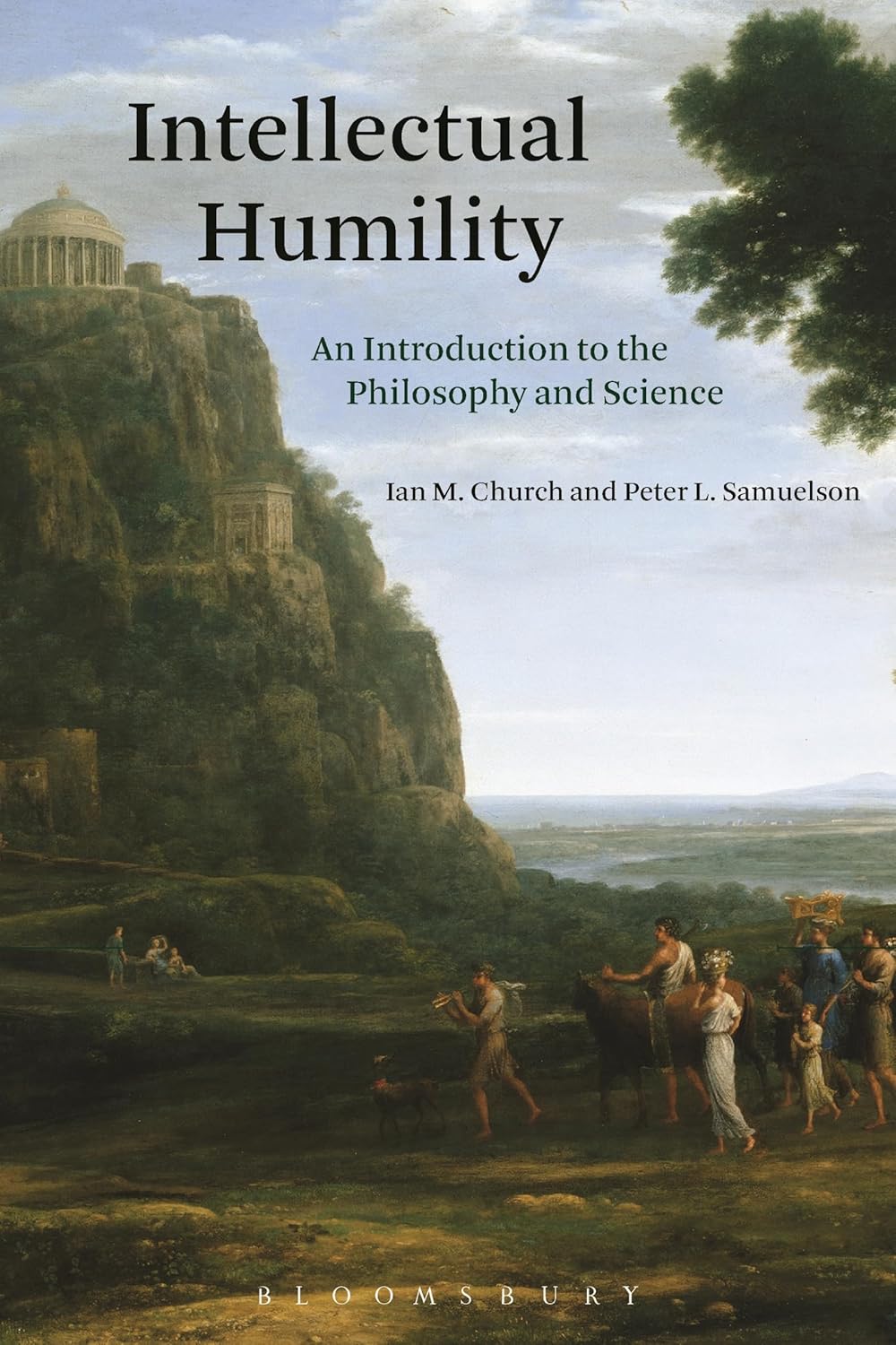 Intellectual Humility: An Introduction to the Philosophy and Science b ...