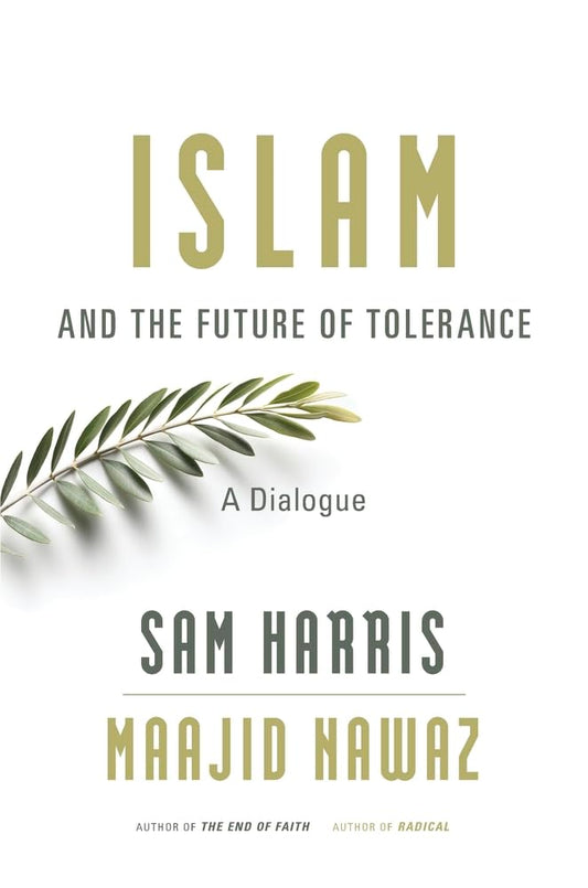 Islam and the Future of Tolerance Book by Maajid Nawaz and Sam Harris