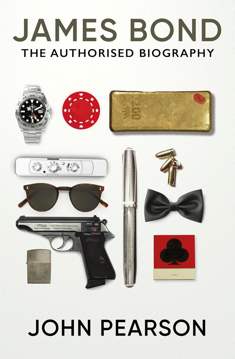 James Bond: The Authorised Biography (James Bond 007) by John Pearson