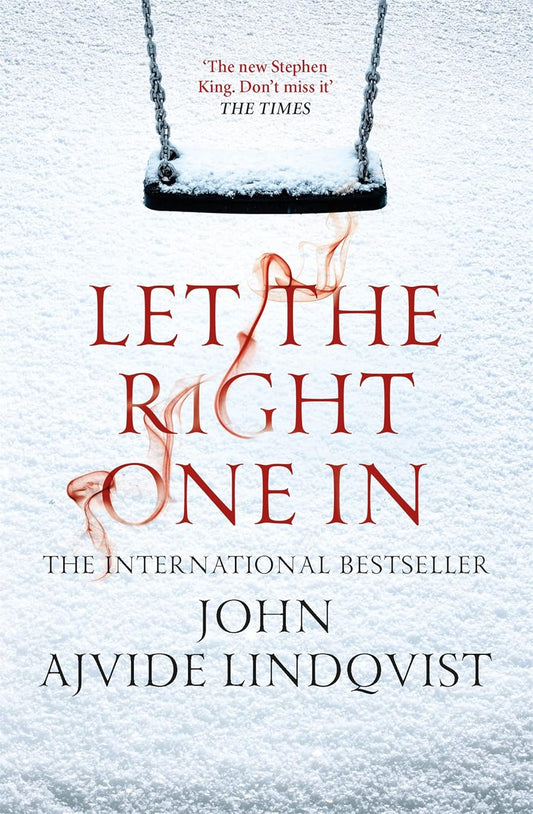 Let the Right One In Novel by John Ajvide Lindqvist
