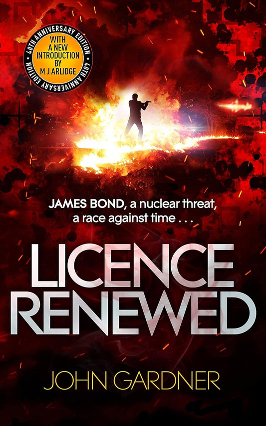 Licence Renewed Novel by John Gardner