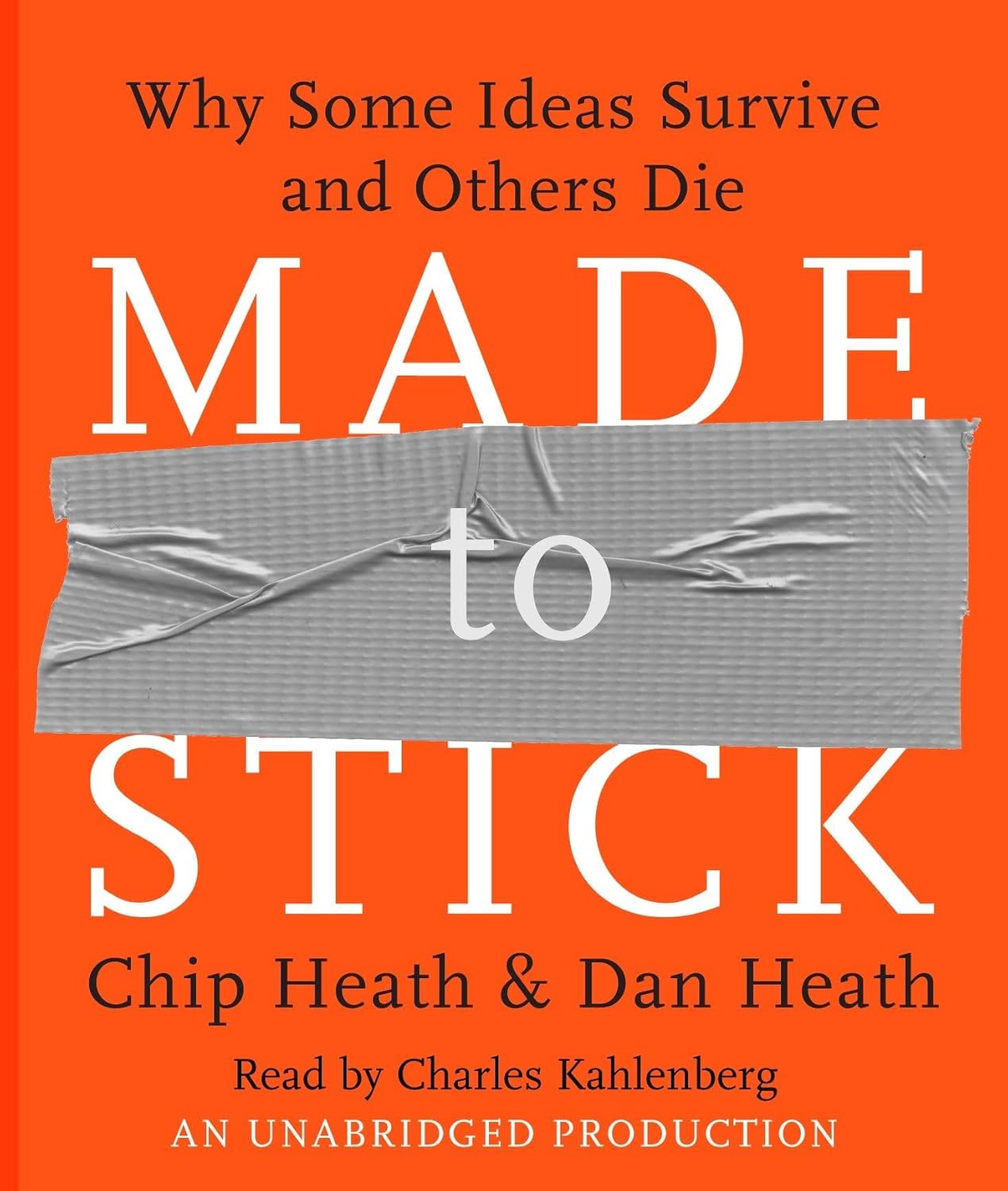 SCS- Made to Stick: Why Some Ideas Survive and Others Die Book by Chip Heath and Dan Heath