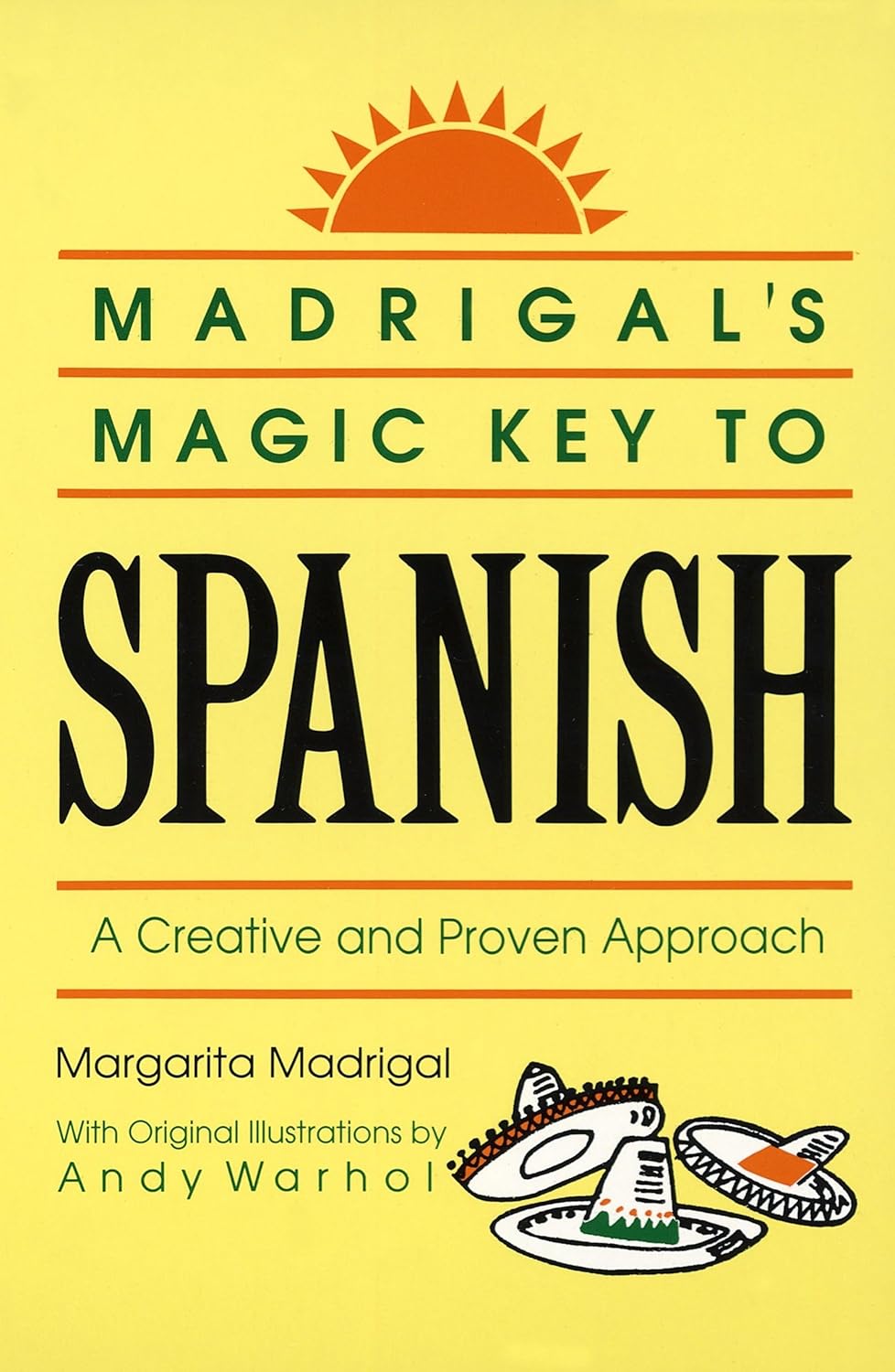 Madrigal's Magic Key to Spanish: A Creative and Proven Approach Book by Margarita Madrigal