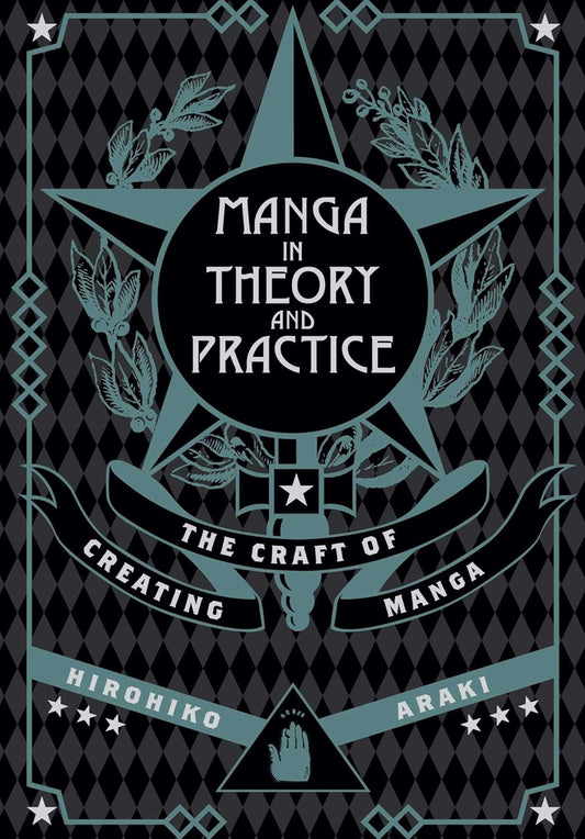 Manga in Theory and Practice Book by Hirohiko Araki