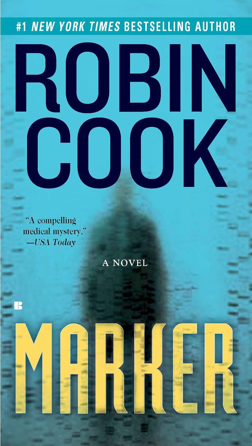 Marker Novel by Robin Cook