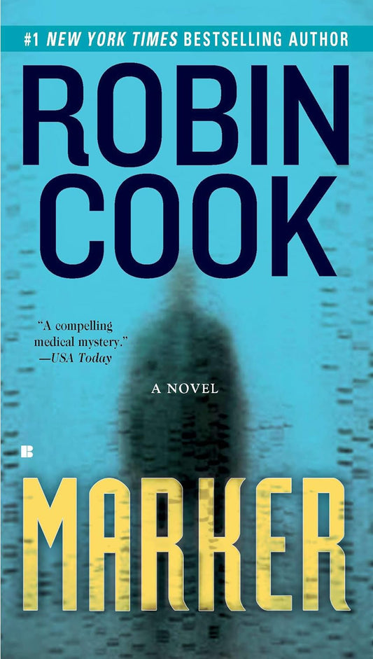 Marker Novel by Robin Cook