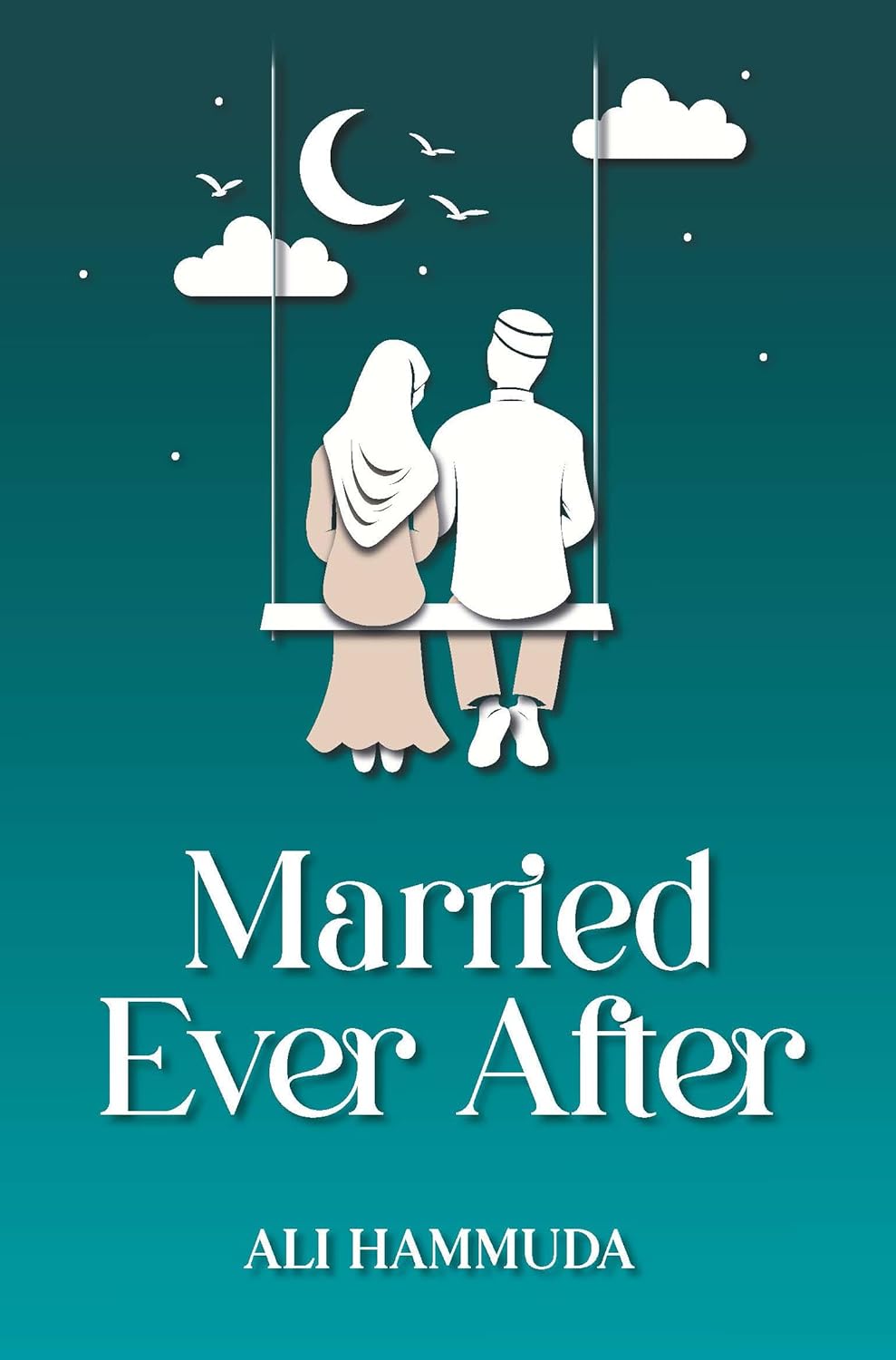 Married Ever After Book by Ali Hammuda