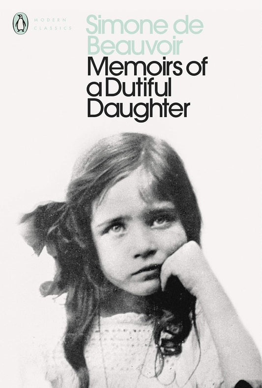 Memoirs of a Dutiful Daughter Book by Simone de Beauvoir