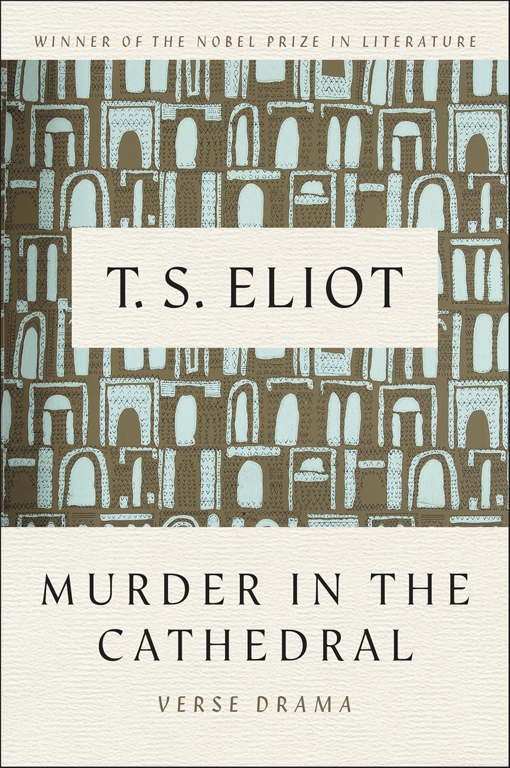 Murder in the Cathedral Play by T. S. Eliot