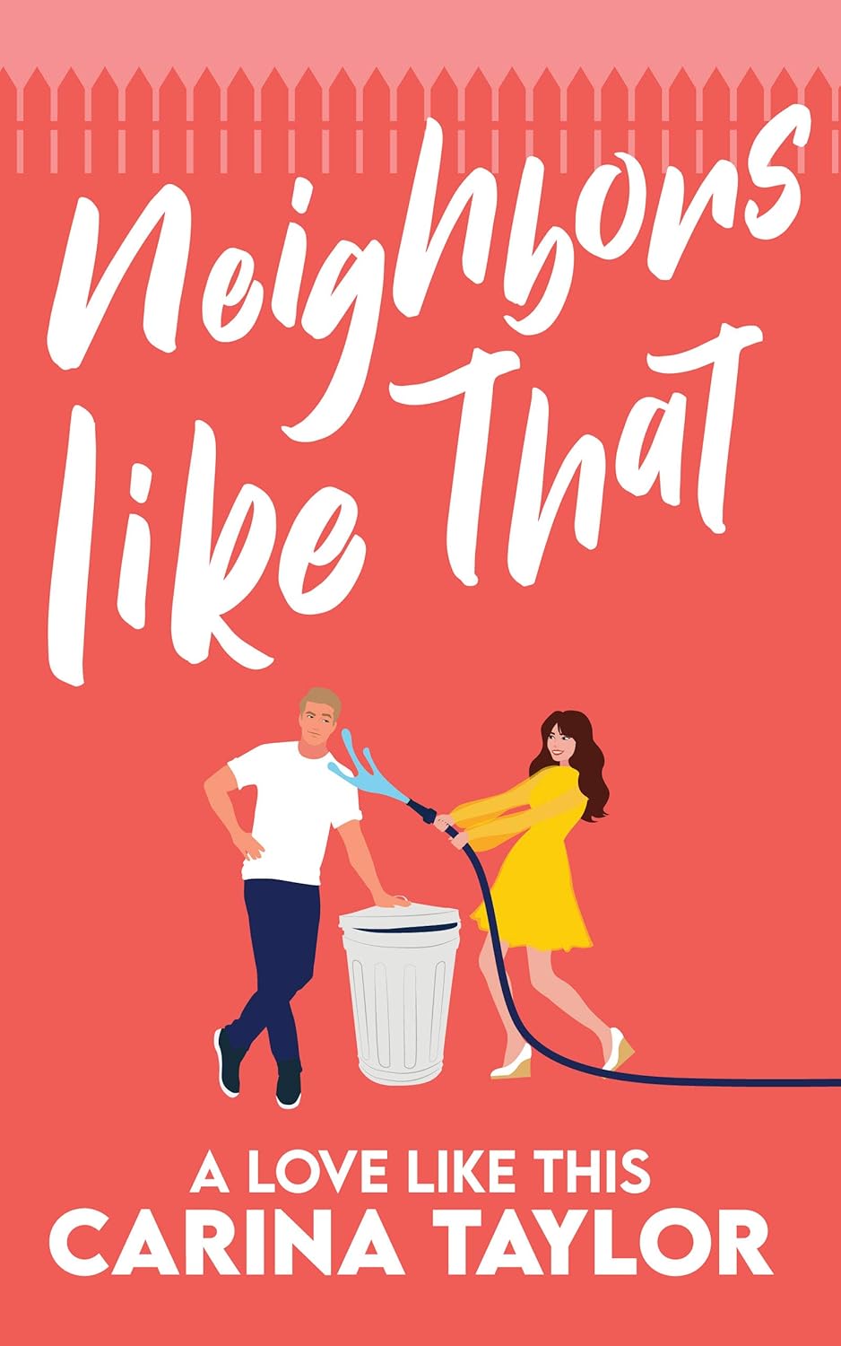Neighbors Like That Book by Carina Taylor