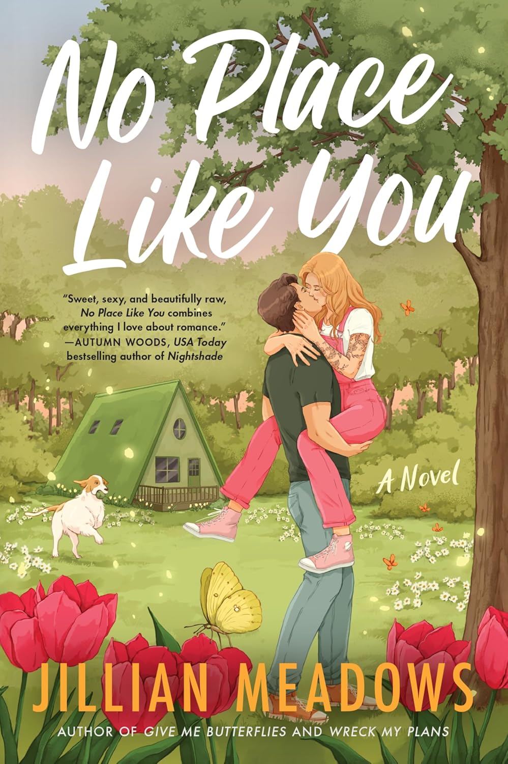 No Place Like You: A Novel by Jillian Meadows
