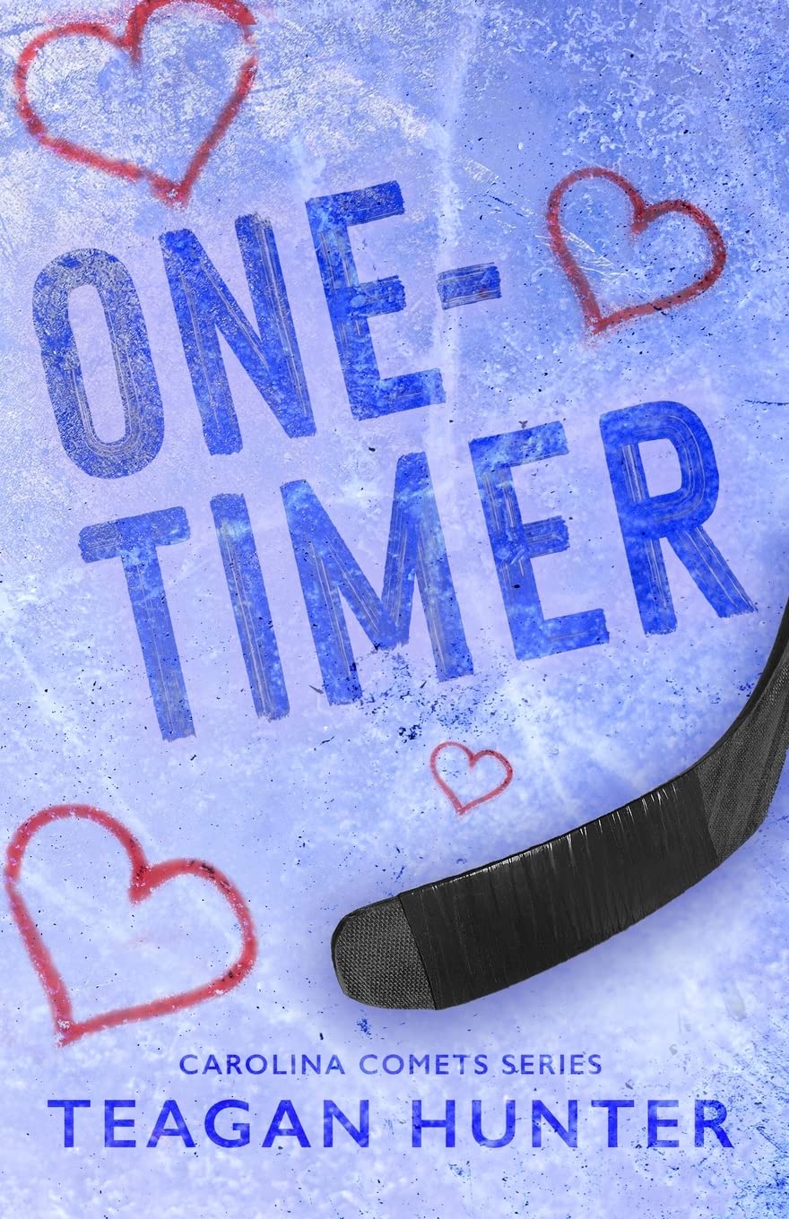 One-Timer  Book by Teagan Hunter
