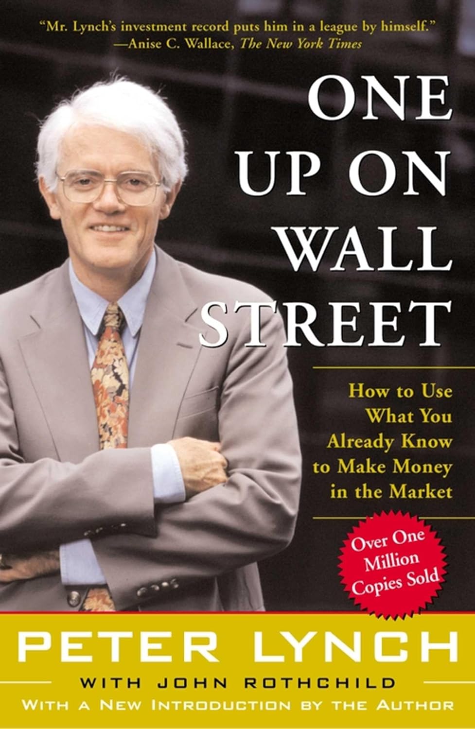 SCS- One Up On Wall Street: How To Use What You Already Know To Make Money In The Market by Peter Lynch