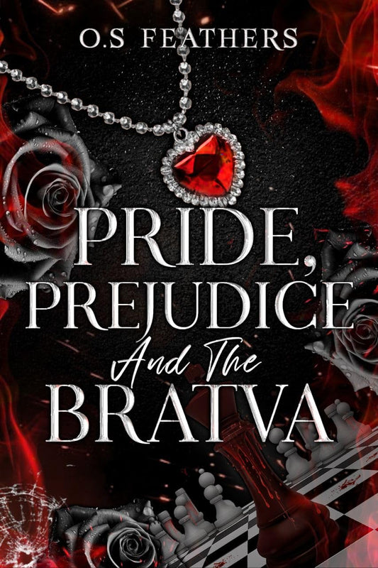 Pride, Prejudice and the Bratva by O.S. Feathers