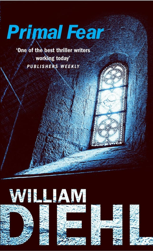 Primal Fear Novel by William Diehl
