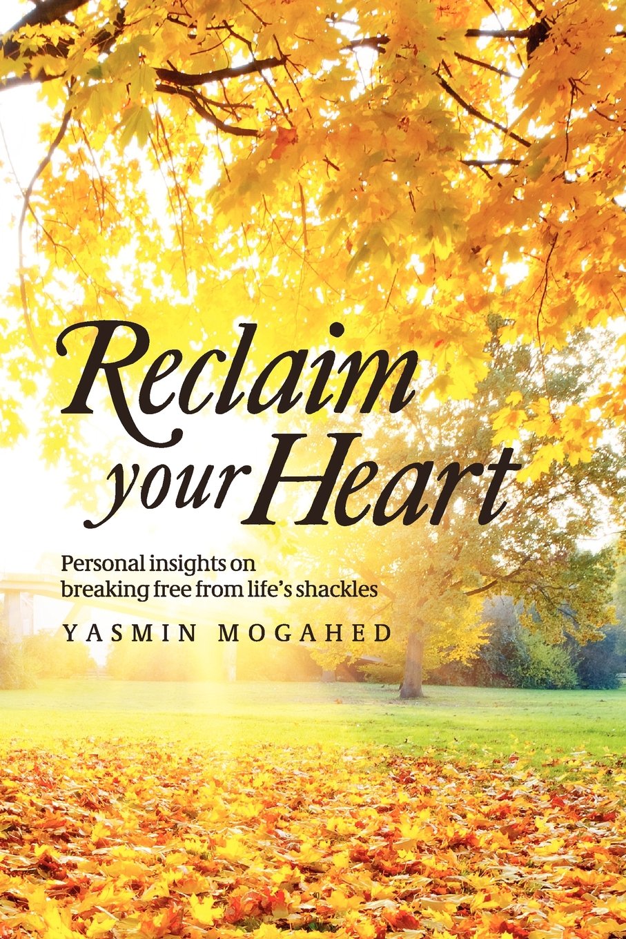 SCS- Reclaim Your Heart by Yasmin Mogahed