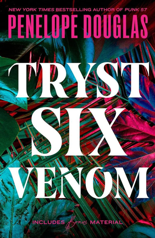 Tryst Six Venom Book by Penelope Douglas