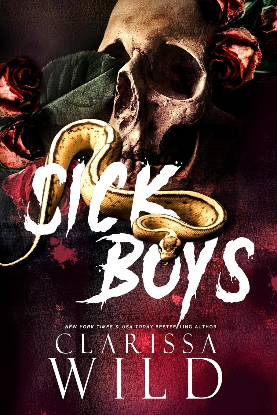 Sick Boys Novel by Clarissa Wild