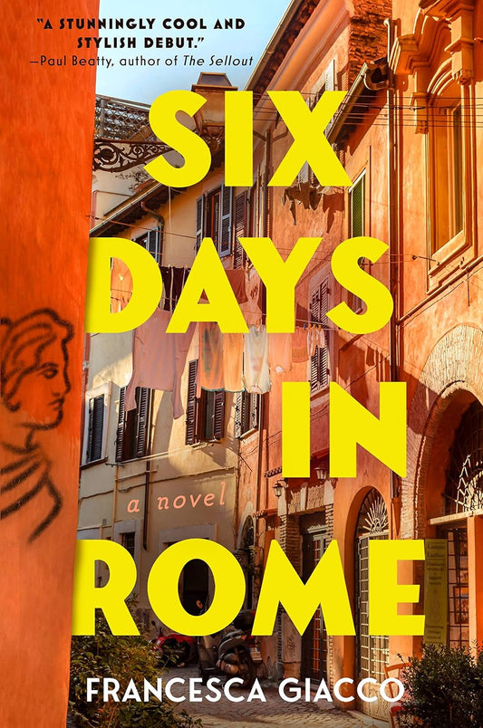 Six Days in Rome Book by Francesca Giacco