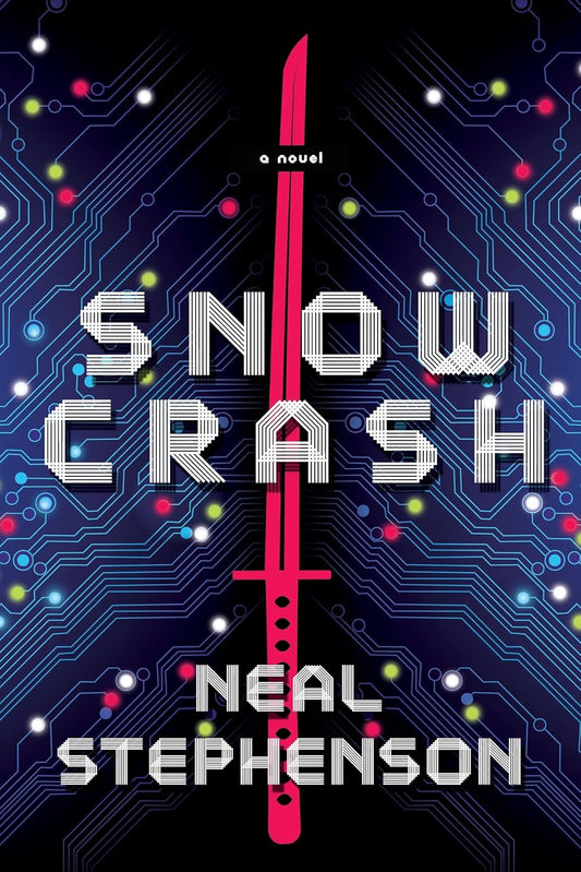 Snow Crash Novel by Neal Stephenson