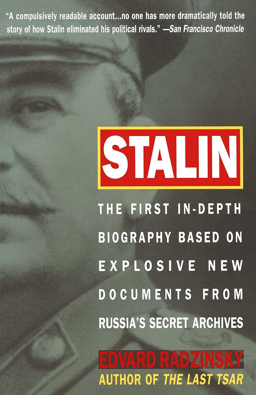 Stalin: The First In-depth Biography Based on Explosive New Documents ...