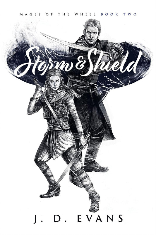 Storm & Shield by J. D. Evans