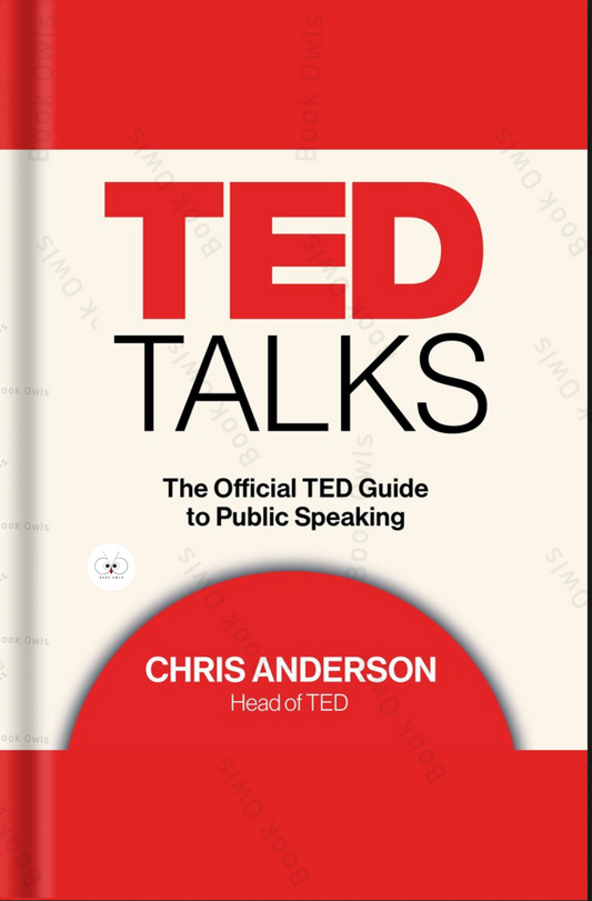 TED Talks: The Official TED Guide to Public SpeakingBook by Chris Anderson