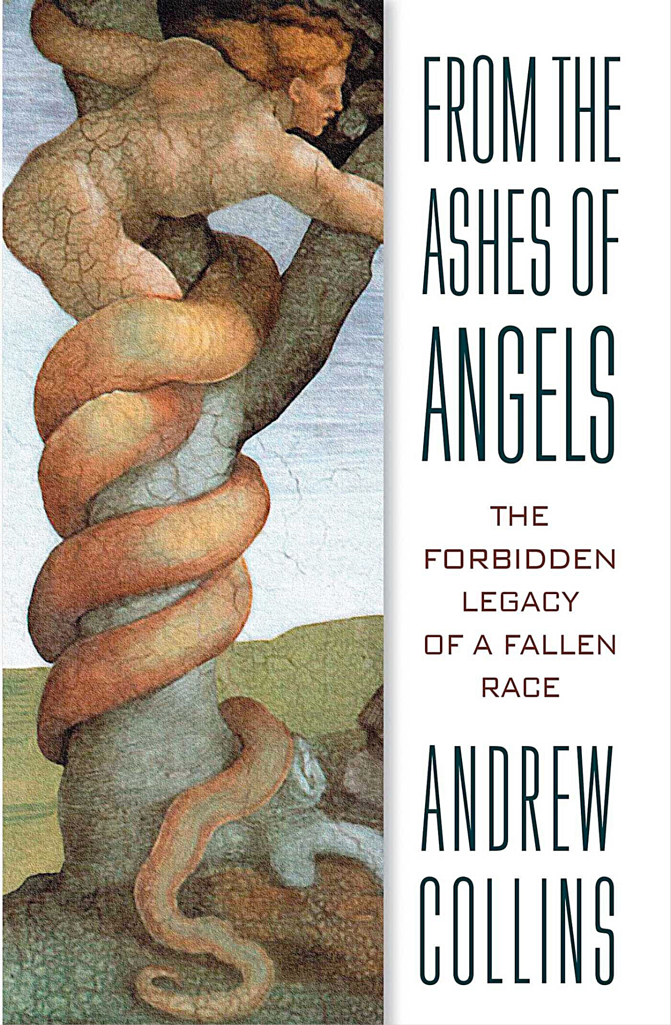 From the Ashes of Angels: The Forbidden Legacy of a Fallen Race Book by Andrew Collins
