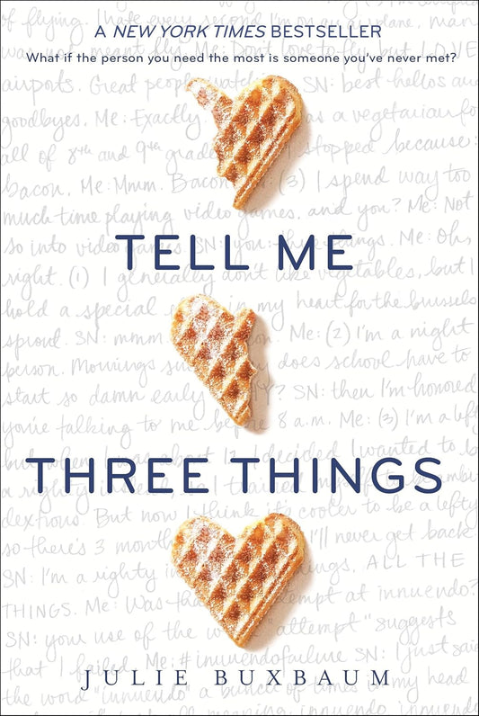 Tell Me Three Things Book by Julie Buxbaum