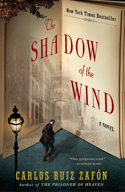 The Shadow of the Wind
Novel by Carlos Ruiz Zafón
