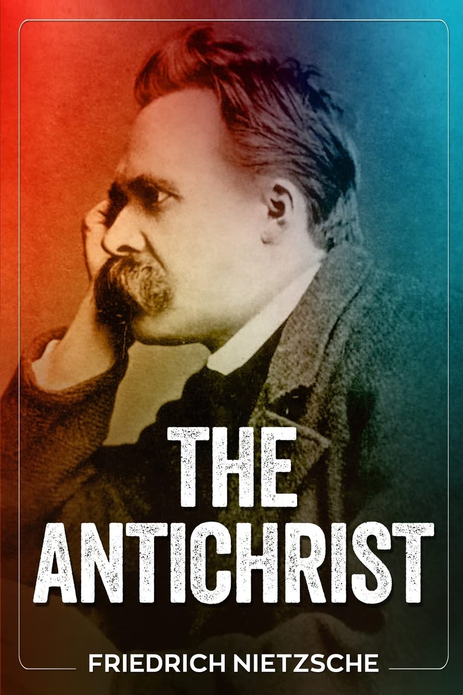 The Antichrist Book by Friedrich Nietzsche