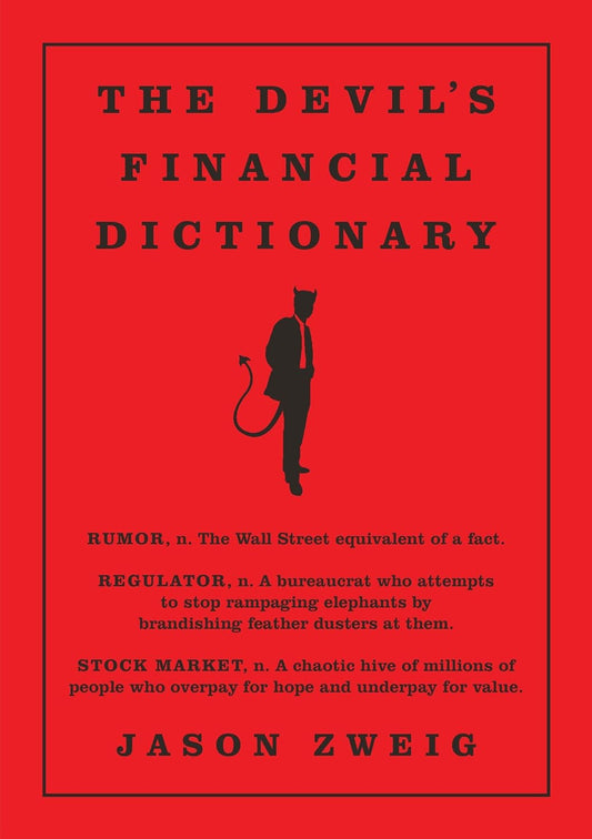 The Devil's Financial Dictionary by Jason Zweig