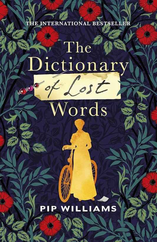 The Dictionary of Lost Words Novel by Pip Williams