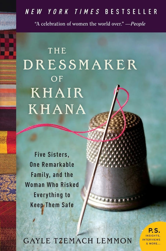 The Dressmaker of Khair Khana Book by Gayle Tzemach Lemmon