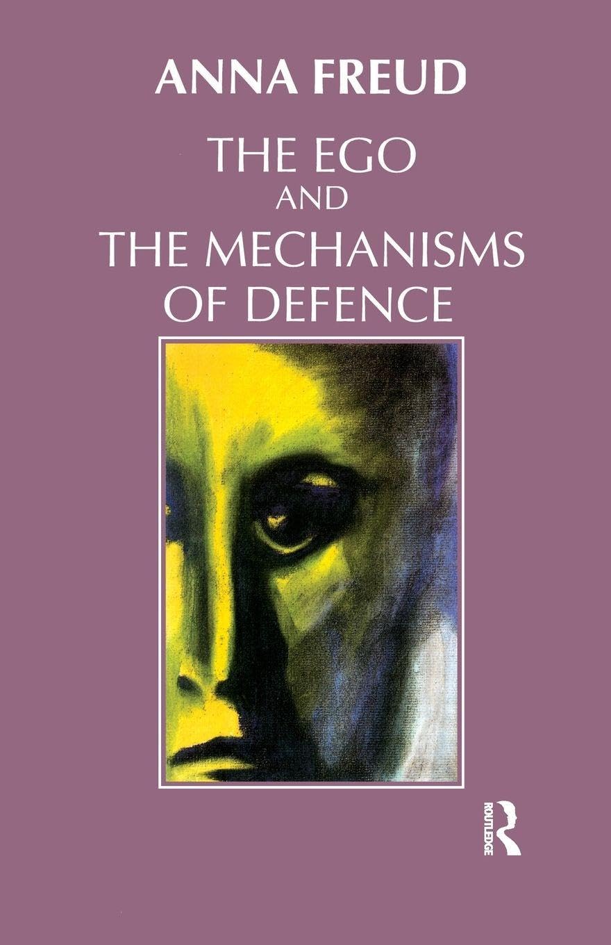 The Ego and the Mechanisms of Defence Book by Anna Freud